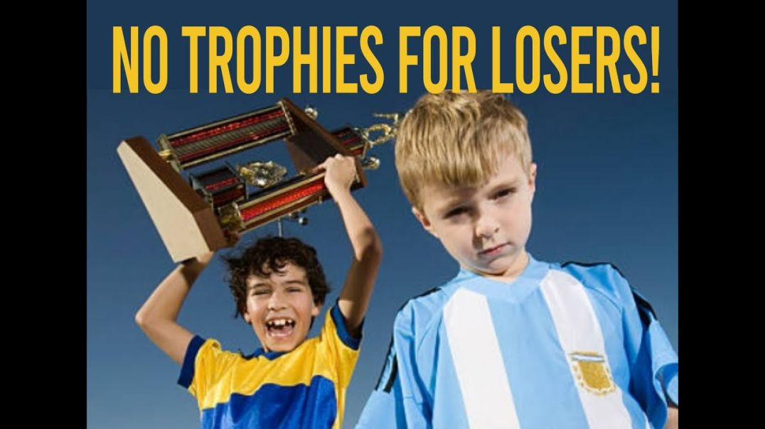 No Trophies For Losers!