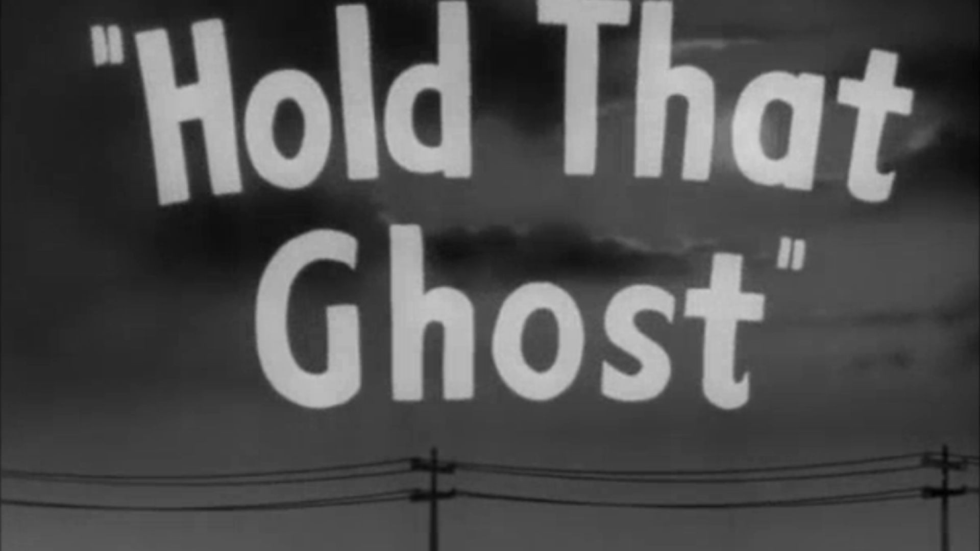 Hold That Ghost (1941)