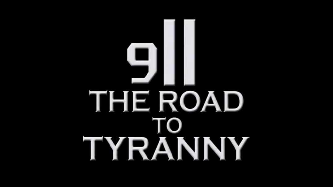 9/11: the Road to Tyranny by Alex Jones - 2003