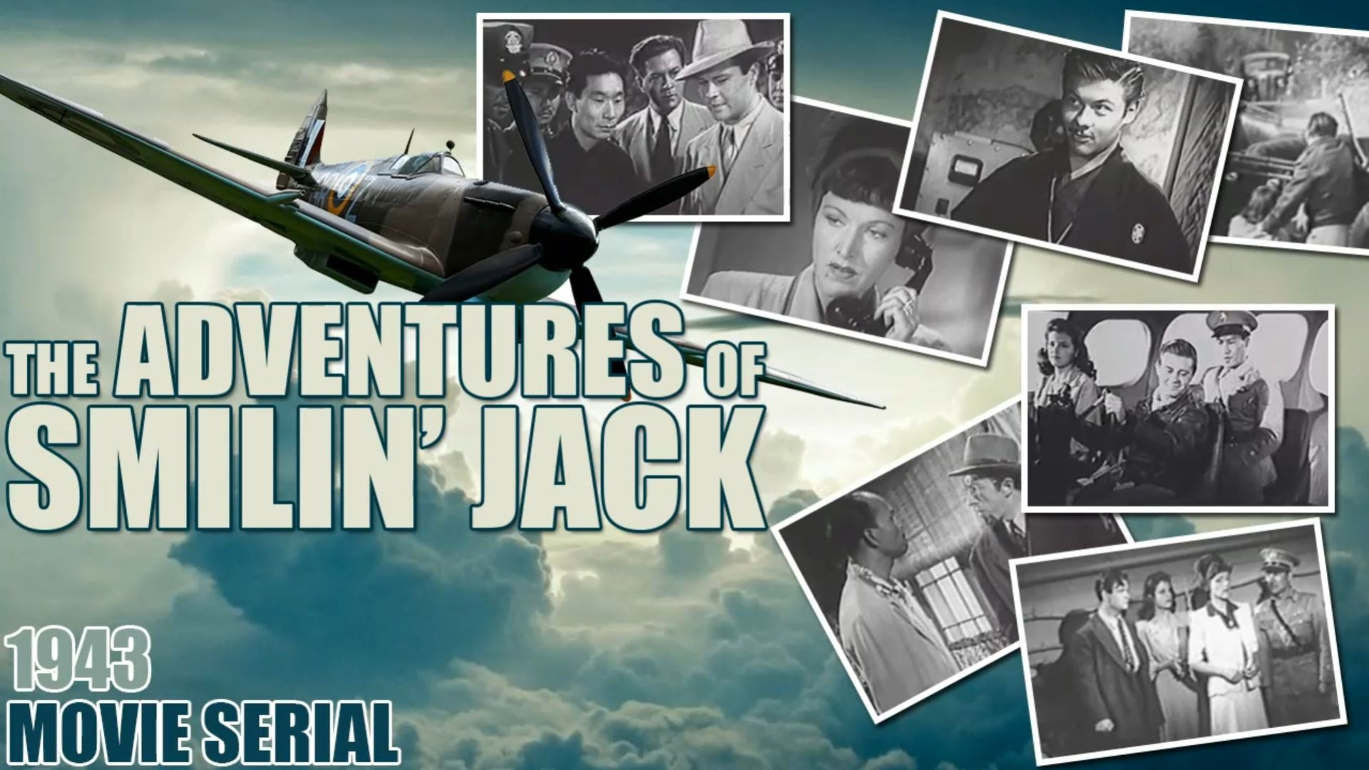 Adventures of Smilin' Jack (1943) Episode 12 - The Torture Fire Test