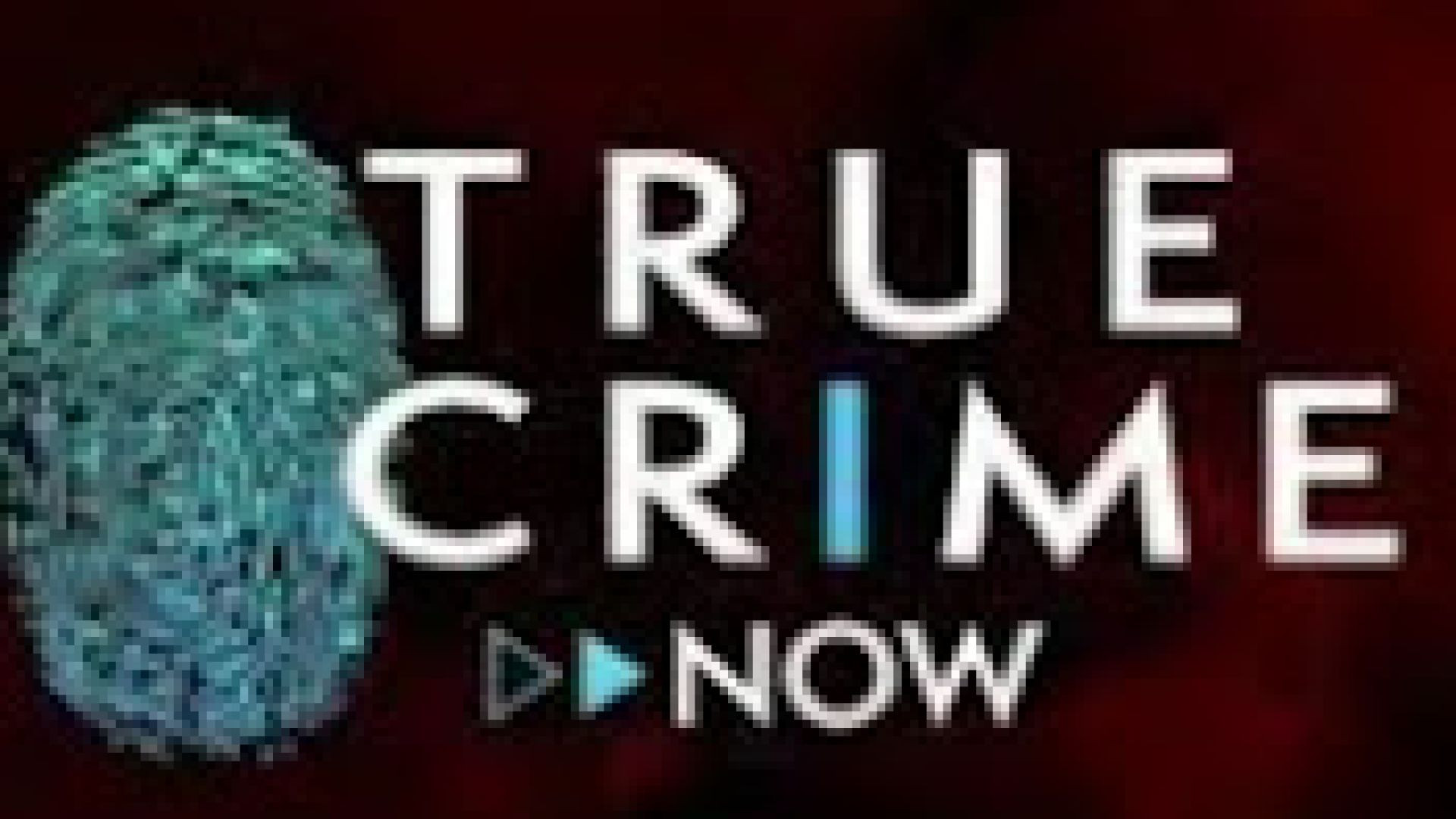 True Crime Now Live