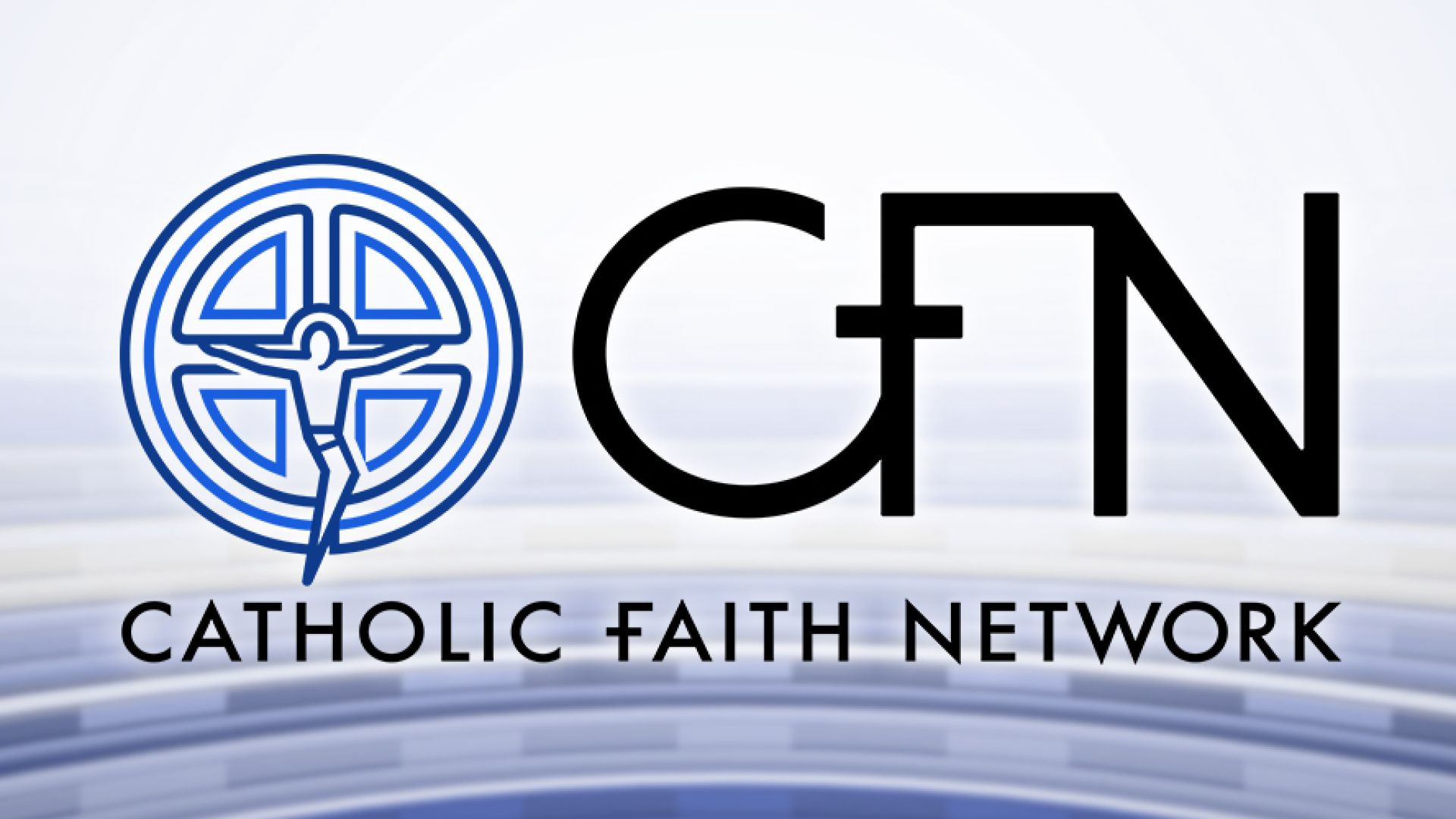 CFN - Catholic Faith Network Live