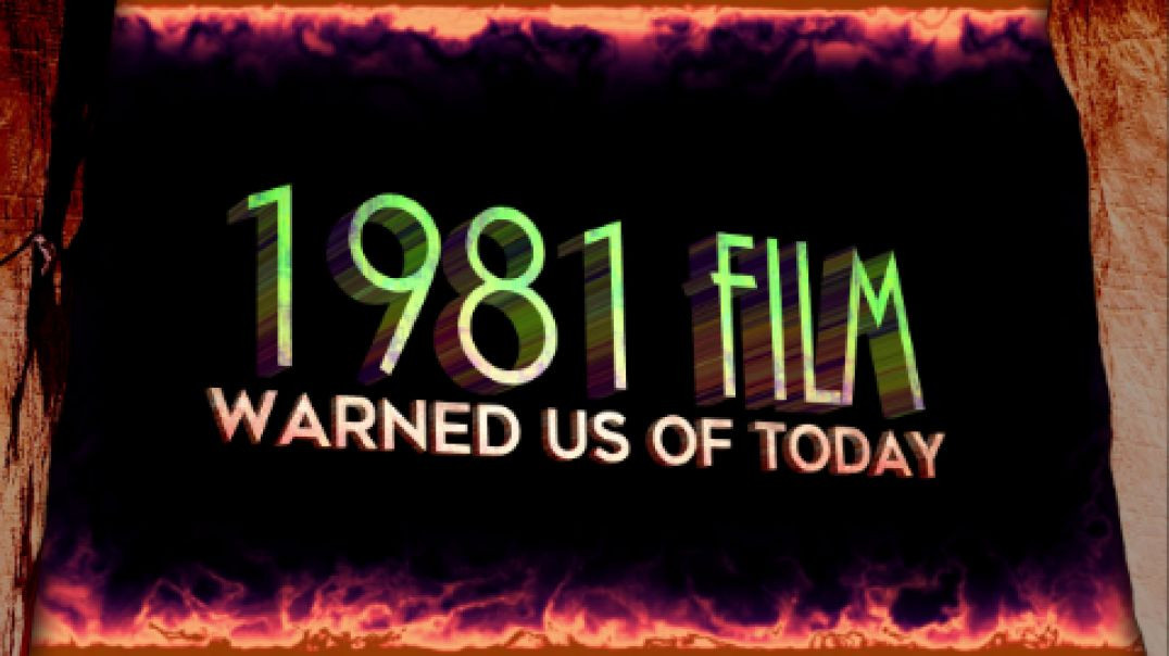 1981 Film Warned Us of What Would Happen Today