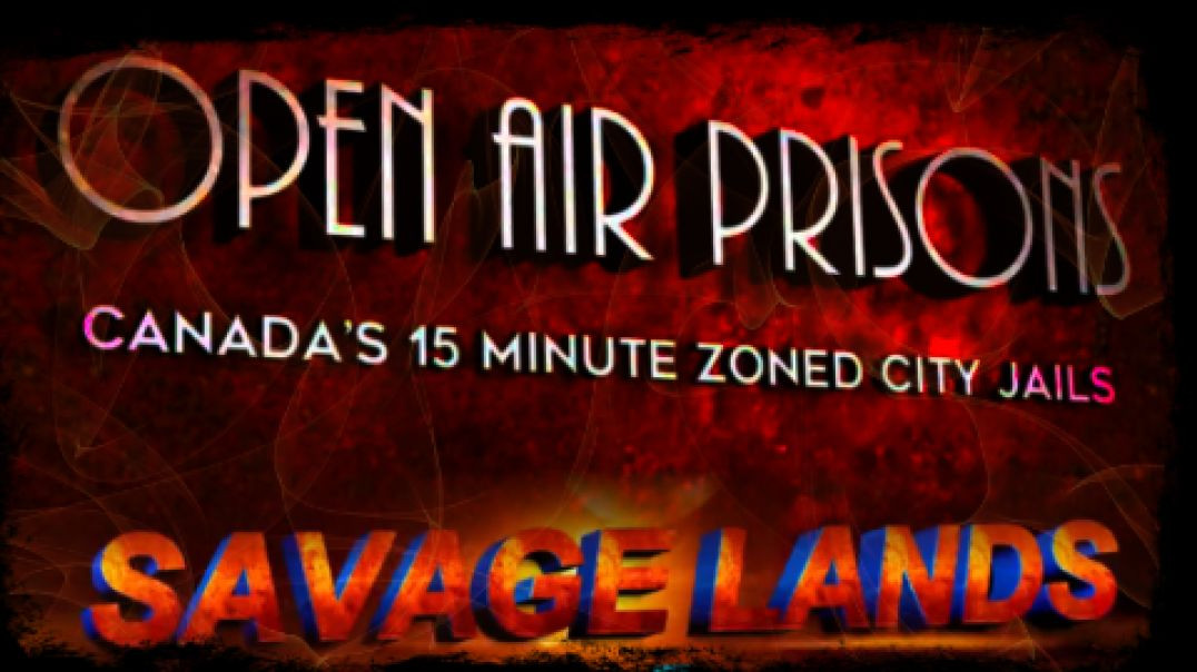 Open Air Prisons – The 15 minute Cities and Chris Sky Explains
