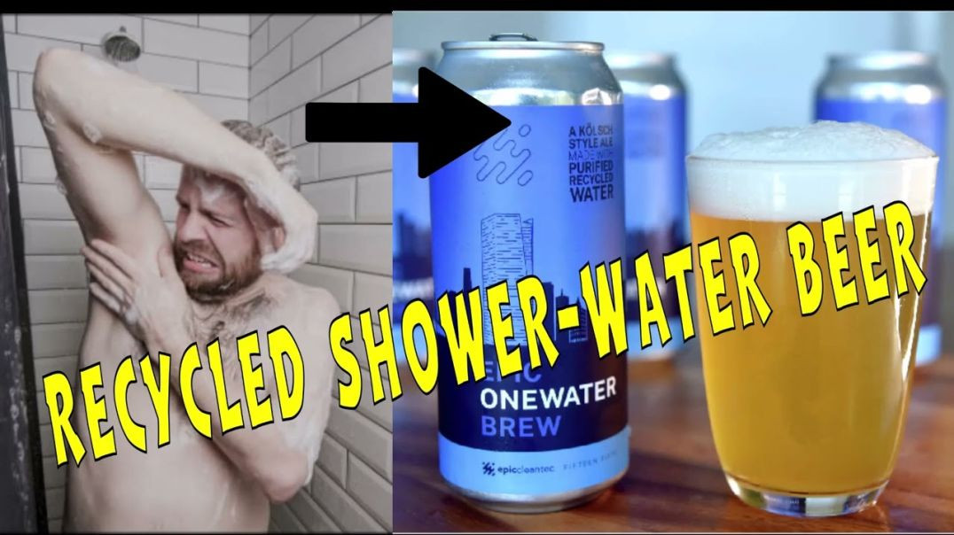 Recycled Shower-Water Beer