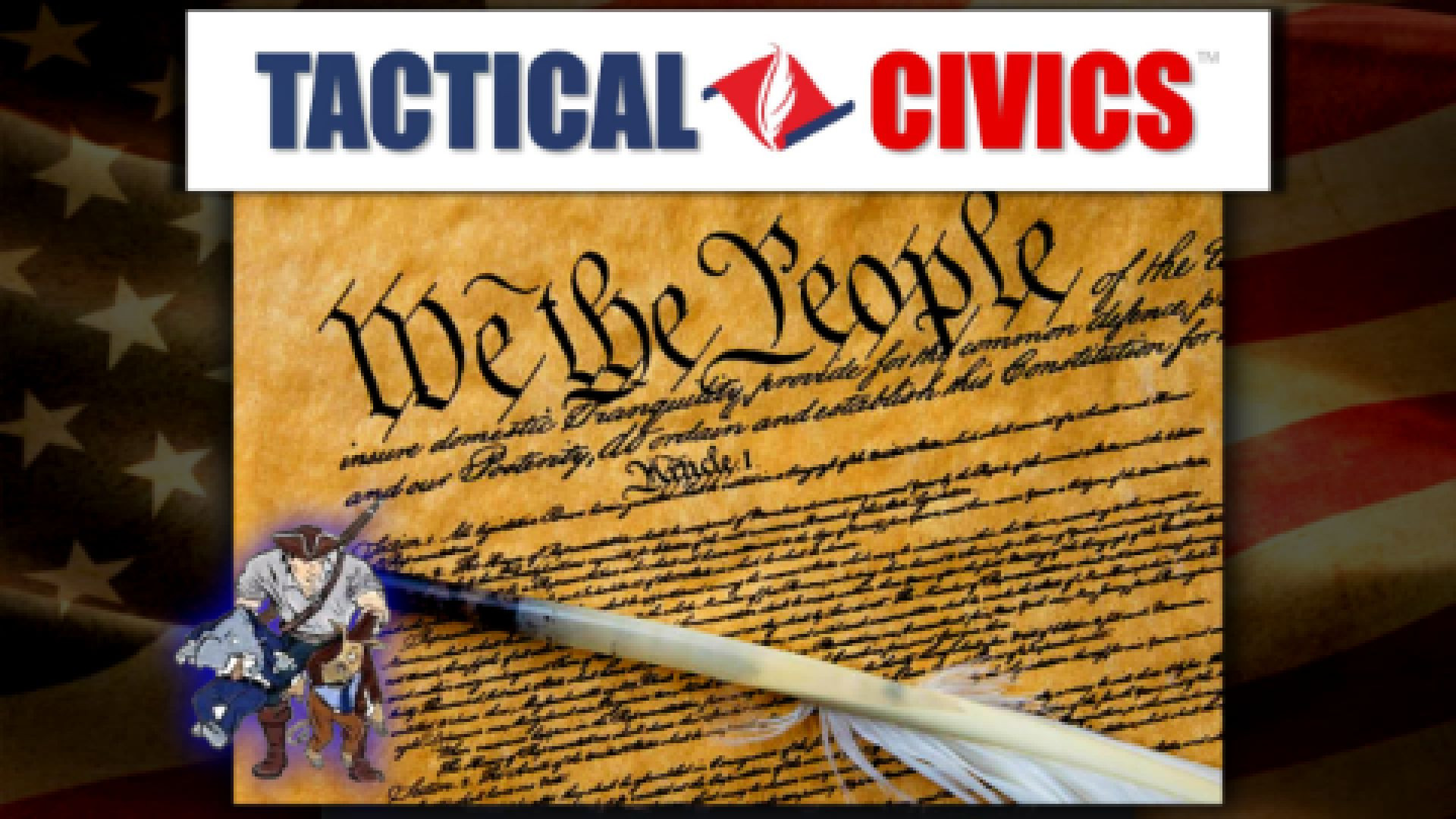 TACTICAL CIVICS Militia Law - The Minute Men - Taking America back, one county at a time