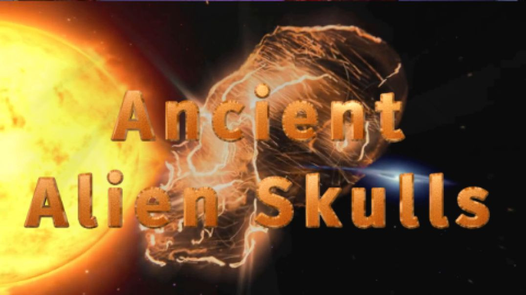 Ancient Alien Skulls - The Dark Secret of Every Ancient Culture