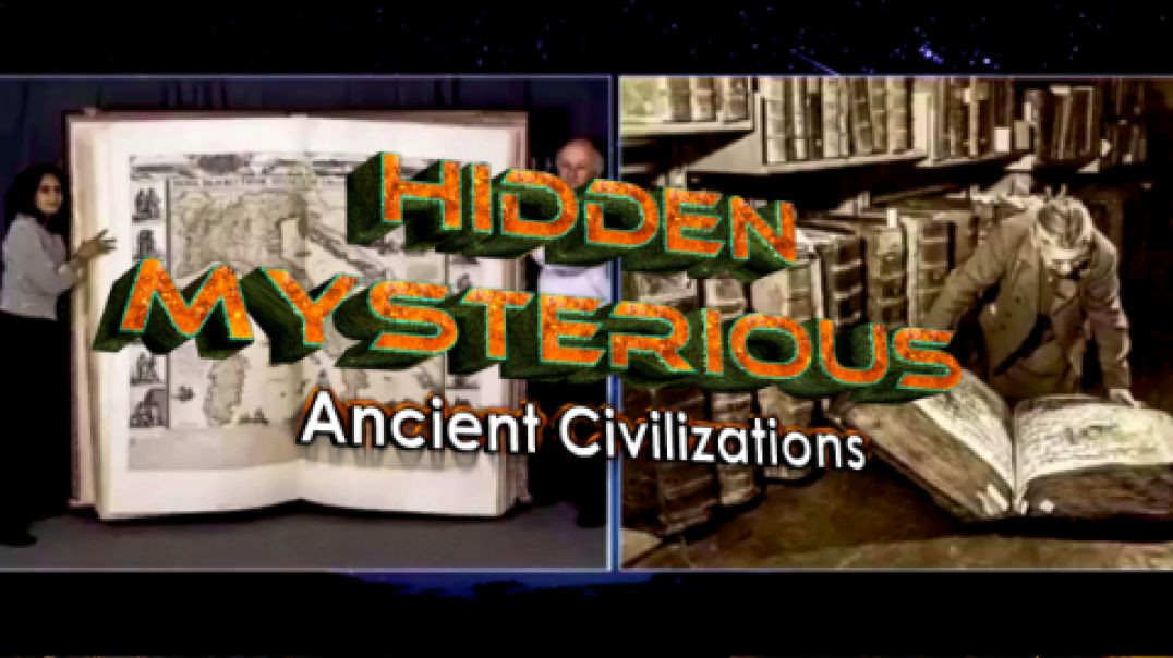 Hidden Mysterious Ancient Civilizations