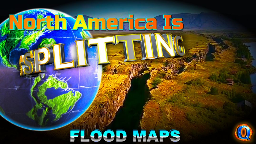 NORTH AMERICA IS SPLITTING IN HALF FLOOD MAPS