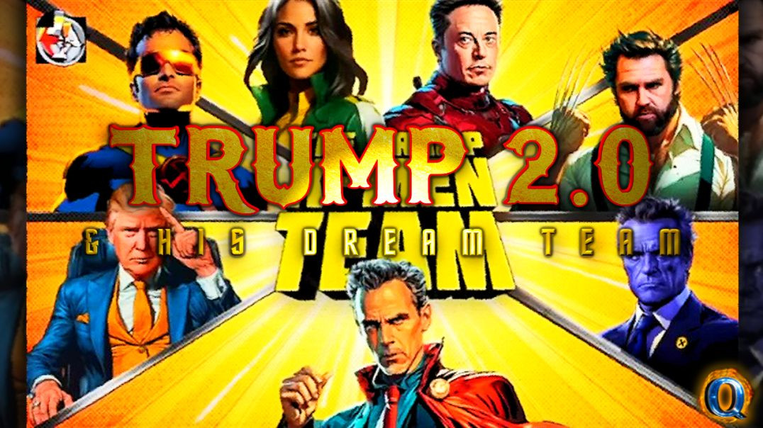 TRUMP 2.0  & HIS DREAM TEAM