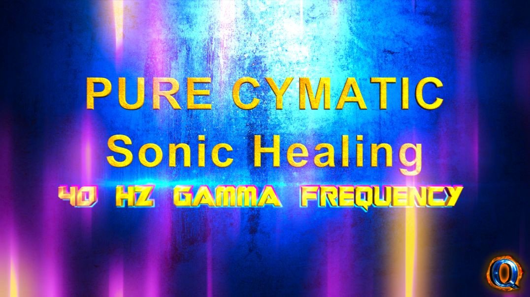 MIT PURE CYMATIC Sonic Healing Waves at 40Hz Gamma Frequency – Listen for 1 hour to Heal Shedding or